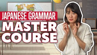 Zero to Hero: Complete Japanese Grammar Mastery in  60 Minutes [Grammar]