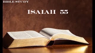 Bible Study - Isaiah 55