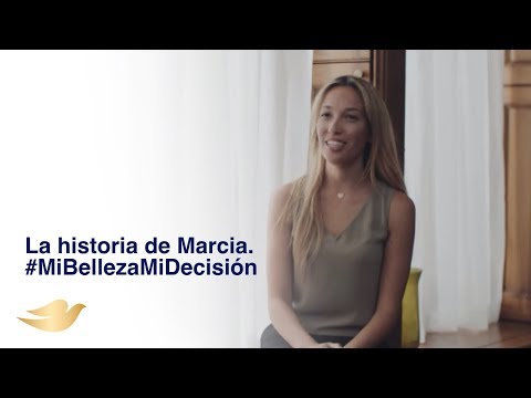 Dove | La historia de Marcia. #MiBellezaMiDecisión.