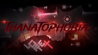 [REUPLOAD] Thanatophobia 100% by Artumanka [Extreme Demon]