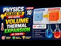 Physics Class 10 Chapter 10 | Volume Thermal Expansion in Solids | New Course 2026 (Easy Concept)