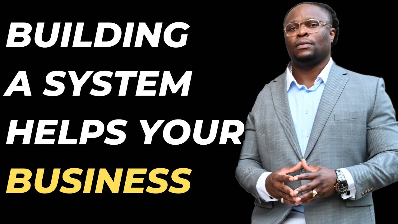 Having a System Will Help your Business - YouTube