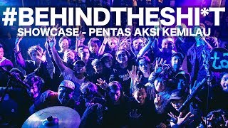 BEHINDTHESHI*T (Eps17) | PENTAS AKSI KEMILAU