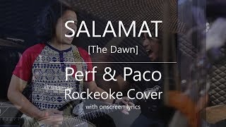 "Salamat" [The Dawn] - Rockeoke video cover with lyrics - Perf De Castro/Paco Arespacochaga chords