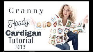 Hoody Granny cardigan  Part 2