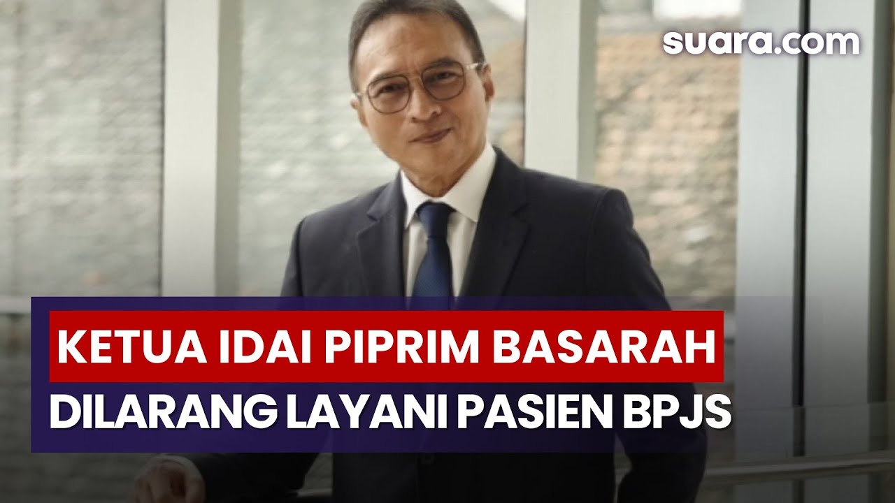 Profil Piprim Basarah, Ketua IDAI yang Dilarang Layayani Pasien BPJS di ...