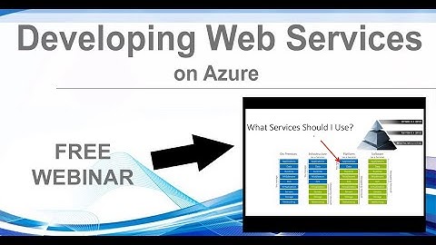 Developing Web Services on Azure