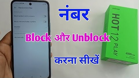 infinix hot 12 play Blacklist setting / how to remove blacklist number infinix hot 12 play