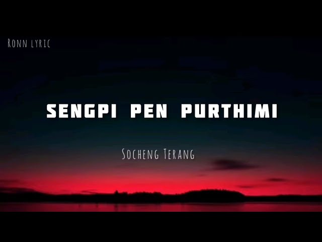 Socheng Terang_-_Sengpi pen Purthimi (official release)