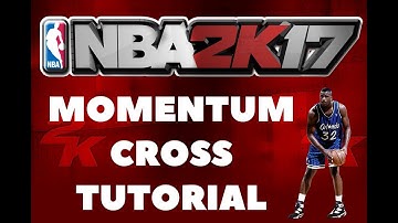 HOW TO DO A MOMENTUM CROSSOVER II 2K17