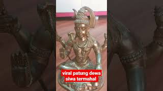 viral patung dewa siwa #viralvideo #viral #fypシ #viralshort #patungsiwa#dewa19