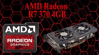 AMD Radeon R7 370 4GB.  R7 370 VS Gtx 750 ti . Тестирование в играх, сравнение с конкурентами.