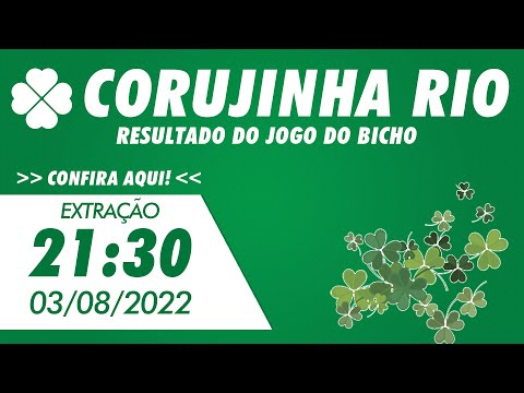 🍀 Resultado do Jogo do Bicho de Hoje 21:30 – Corujinha Rio 03/08/2022 