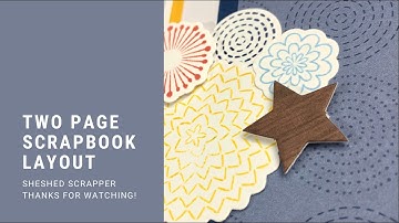 Two Page Scrapbook Layout Process Video: Fun Times//Candid Moments by CTMH