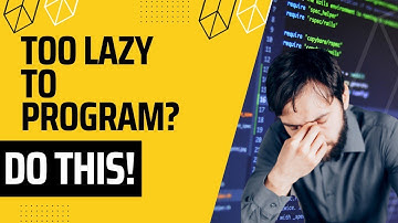 Do THIS to Overcome Laziness in Programming!