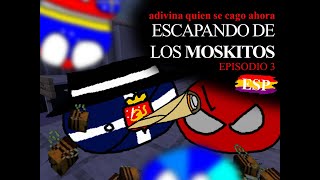 Ep3: escapando de los moskitos - adivina quien se cago ahora (guess whos got a poopy now en Español)