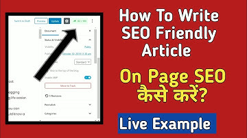 How to do On Page SEO : How To Write SEO Friendly Article : Live Example : Blogging Ask