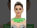 She’s Iconic Beauty of Hollywood: Then and Now