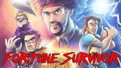 Fortune Survivor (A Tribute to ProtonJon)