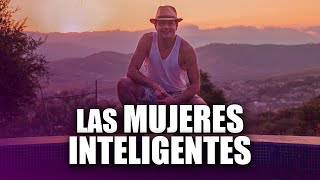 LAS MUJERES INTELIGENTES