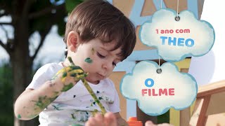 1 ANO COM THEO - O FILME 🎂1️⃣♉