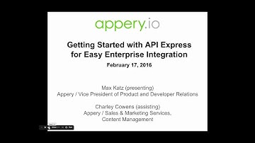 Getting Started with API Express for Easy Enterprise Integration (Feb. 17, 2016)