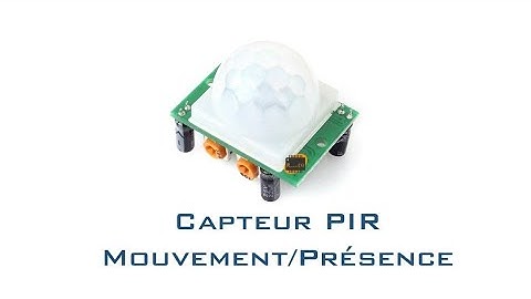 Capteur de mouvement infrarouge IR Arduino