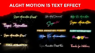 Top 15 alight motion text animation presets |  xml file | alightmotion preset download free