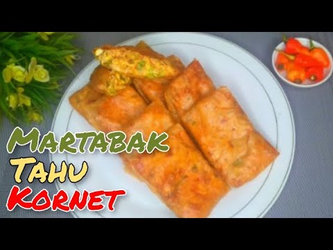 Resep Martabak Tahu Kornet Kulit Lumpia
