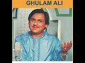 Ek Waada Hai Kisi Ka : Ustaad Ghulam Ali Ji