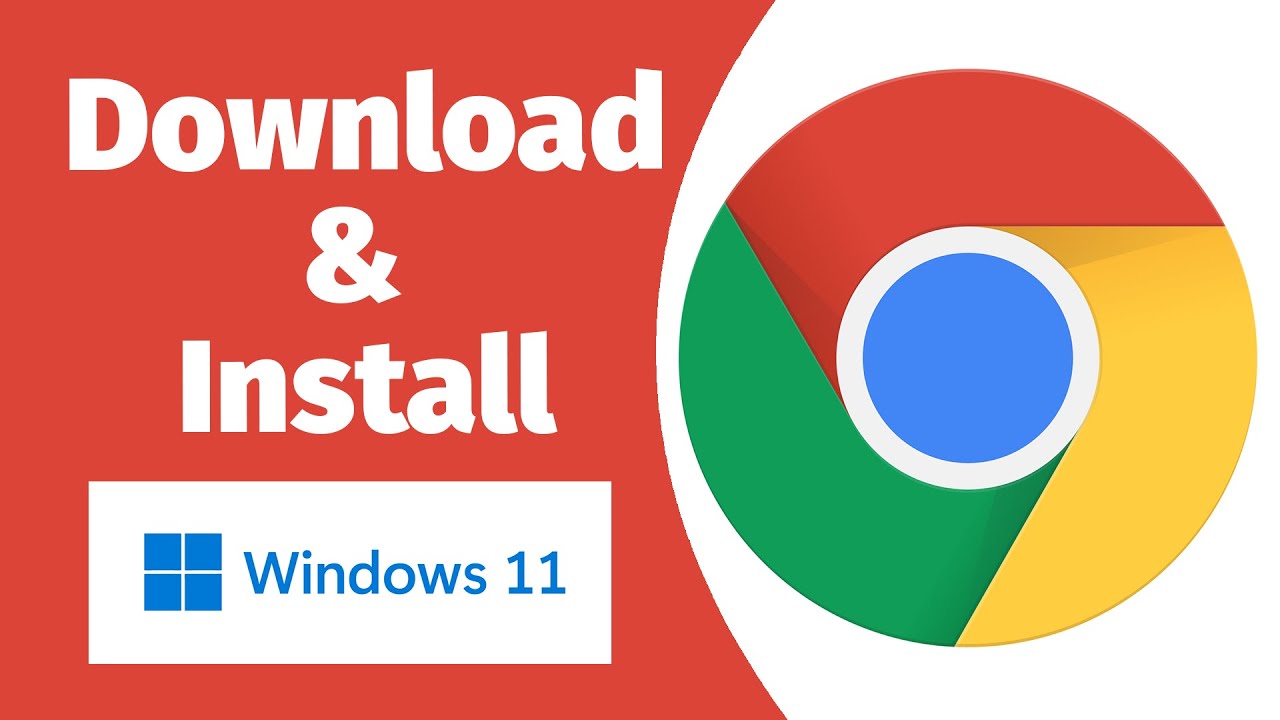 How To Download & Install Google Chrome In Windows 11 - Youtube