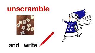 unscramble and write