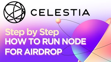 How to Run Celestia Light Node for Incoming Airdrop - Full Tutorial
