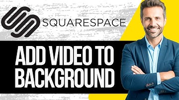 How to Add Background Videos in Squarespace | Full Tutorial