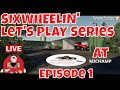 SIXWHEELIN' LIVE AT MICHAMP - EPISODE 1