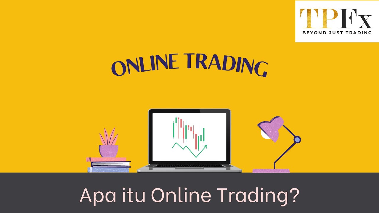 Online Trading | TPFx Learning Center Jakarta