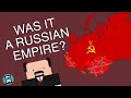 Understanding the Soviet Union: Empire or Union?