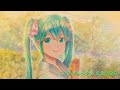 インスブルックよ、さようなら feat.初音ミク