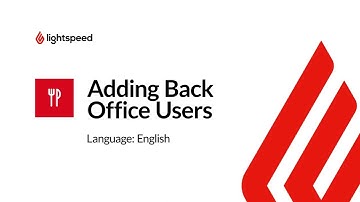Lightspeed Restaurant (K-Series) Adding Back Office Users