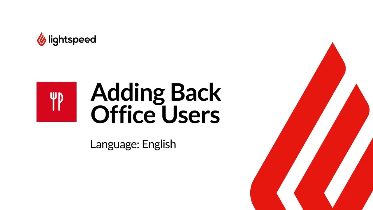Lightspeed Restaurant (K-Series) Adding Back Office Users