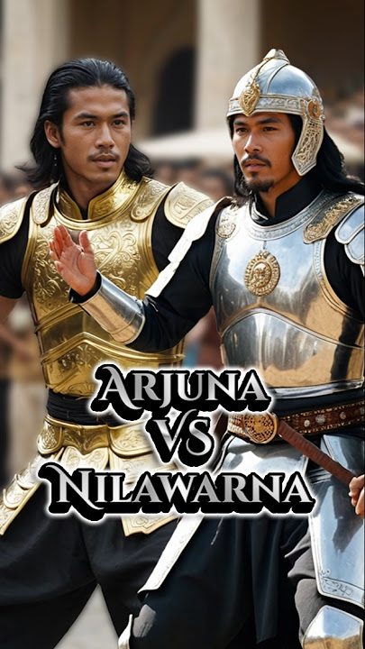 Arjuna vs Nilawarna #shorts