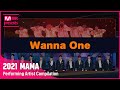 [#2021MAMA] Performing Artist Compilation I Wanna One