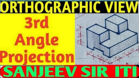 How To Draw orthographic view in 3rd Angle Projec ITI Engineering Drawing first Year #sanjeevsiriti#