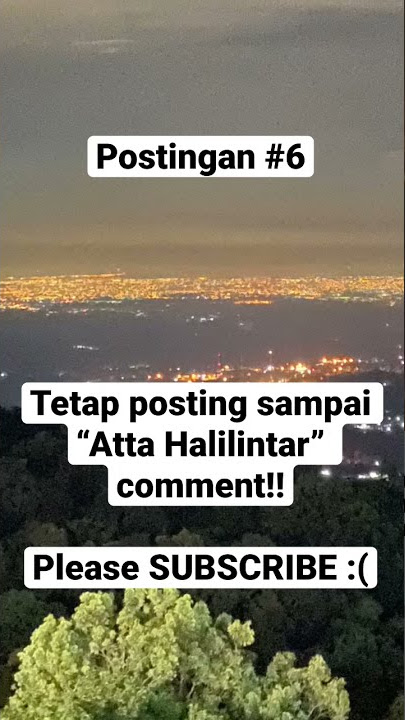 Tetap posting sampai “Atta Halilintar” comment!! #attahalilintar #ashiap