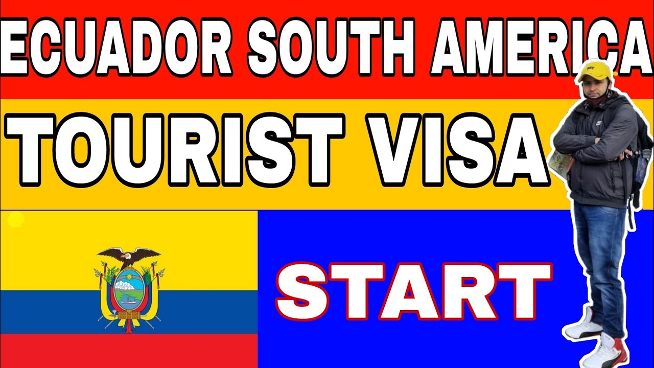 apply for ecuador tourist visa