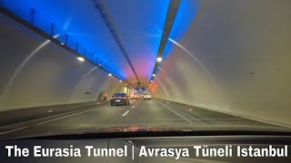 The Eurasia Tunnel | Avrasya Tüneli Istanbul 4K