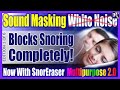 50 Less Volume Than White Noise Sound Masking To Block Out Snoring 