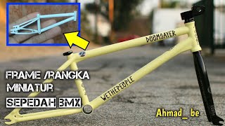 Cara membuat frame/rangka miniature sepedah BMX