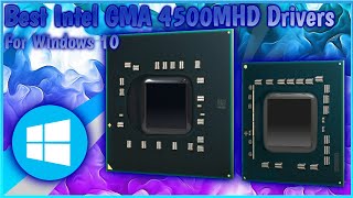 How to download Intel GMA 4500MHD NIGHMAYOR Drivers for Windows 10