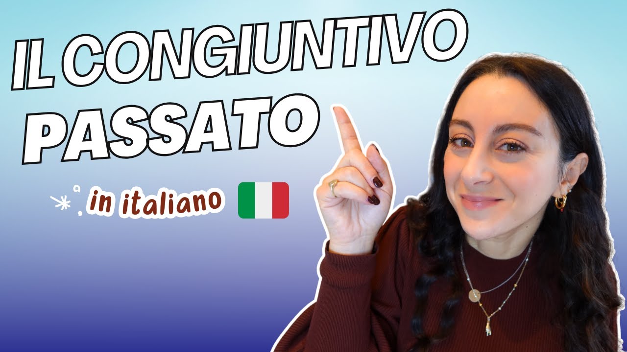 How to use CONGIUNTIVO PASSATO in Italian | Italiano per stranieri